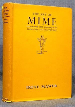 Imagen del vendedor de The Art Of Mime a la venta por Dennis McCarty Bookseller