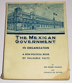 THE MEXICAN GOVERMENT