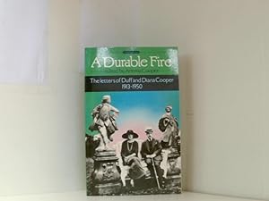 Imagen del vendedor de A Durable Fire: The Letters of Duff and Diana Cooper, 1913-50 a la venta por Book Broker
