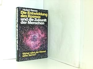 Image du vendeur pour Die Entwicklung des Kosmos und die Zukunft der Menschen. Woher nhrt der Himmel seine Sterne? mis en vente par Book Broker