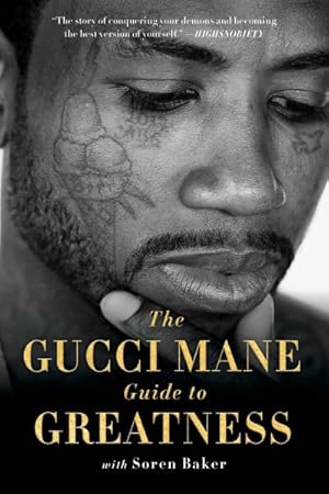 Bild des Verkufers fr Gucci Mane Guide to Greatness zum Verkauf von GreatBookPrices
