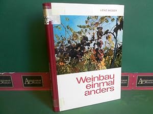 Weinbau einmal anders - Ein Weinbaubuch für den fortschrittlichen Weinbauern.