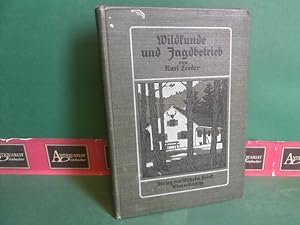 Seller image for Wildkunde und Jagdbetrieb. for sale by Antiquariat Deinbacher