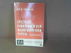 Seller image for Spezielle Funktionen der mathematischen Physik. Mathematische Formelsammlung II. (= BI -Hochschultaschenbcher, Band 54). for sale by Antiquariat Deinbacher