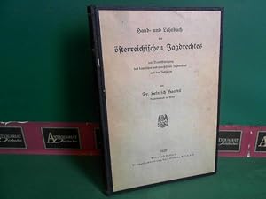 Seller image for Hand- und Lehrbuch des sterreichischen Jagdrechtes, mit Bercksichtigung des bayrischen und preuischen Jagdrechtes und der Judikatur. for sale by Antiquariat Deinbacher