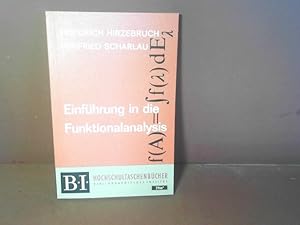 Image du vendeur pour Einfhrung in die Funktionalanalysis. (= BI Hochschultaschenbcher, Band 296). mis en vente par Antiquariat Deinbacher