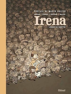 Imagen del vendedor de Irena : l'ange du ghetto a la venta por Chapitre.com : livres et presse ancienne