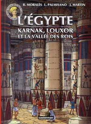 Bild des Verkufers fr les voyages d'Alix : l'Egypte ; Karnak, Louxor et la valle des Rois zum Verkauf von Chapitre.com : livres et presse ancienne