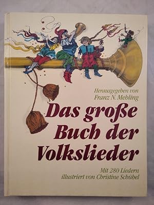 Das große Buch der Volkslieder.