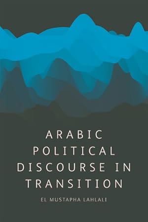 Immagine del venditore per Arabic Political Discourse in Transition venduto da GreatBookPrices