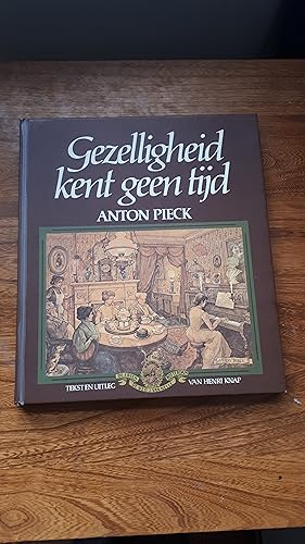 GEZELLIGHEID KENT GEEN TIJD