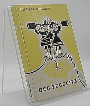 Bild des Verkufers fr Der Zugspitz Ein Buch ber den hchsten Berg Deutschlands zum Verkauf von Antiquariat Unterberger