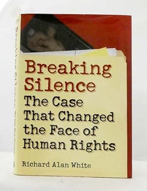 Immagine del venditore per Breaking Silence: The Case That Changed the Face of Human Rights venduto da Adelaide Booksellers