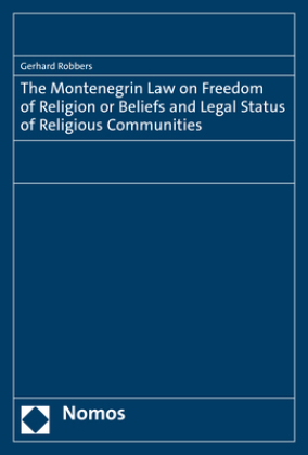 Bild des Verkufers fr The Montenegrin Law on Freedom of Religion or Beliefs and Legal Status of Religious Communities zum Verkauf von moluna