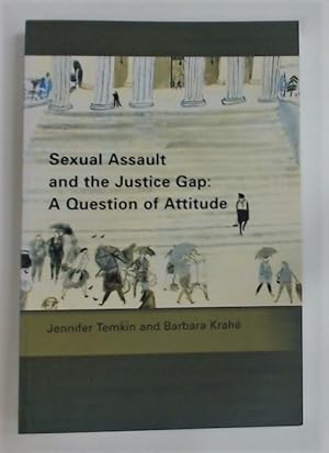 Bild des Verkufers fr Sexual Assault and the Justice Gap: A Question of Attitude. zum Verkauf von Plurabelle Books Ltd