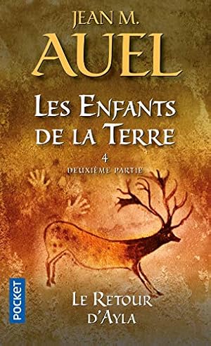 Bild des Verkufers fr Les enfants de la terre, tome 4, volume 2 : Le retour d'Ayla zum Verkauf von Modernes Antiquariat an der Kyll