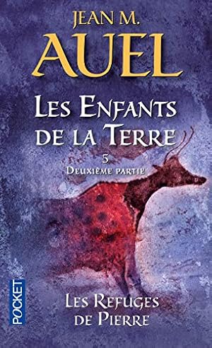 Imagen del vendedor de Les Enfants de la terre, tome 5 : Les Refuges de pierres, volume 2 a la venta por Modernes Antiquariat an der Kyll