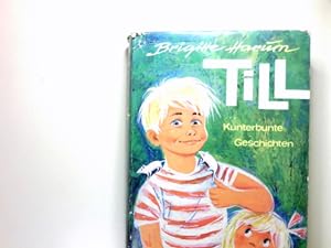Bild des Verkufers fr Till : Kunterbunte Geschichten. zum Verkauf von Antiquariat Buchhandel Daniel Viertel