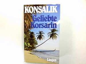 Seller image for Geliebte Korsarin for sale by Antiquariat Buchhandel Daniel Viertel