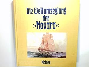 Bild des Verkufers fr Karl von Scherzer, Die Weltumseglung der Novara : 1857 - 1859. zum Verkauf von Antiquariat Buchhandel Daniel Viertel