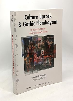 Seller image for Culture baroque et gothique flamboyant - la musique extrme: un cho surgi des abmes for sale by crealivres