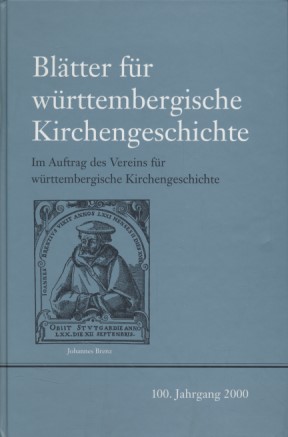 Bild des Verkufers fr Bltter fr wrttembergische Kirchengeschichte. 100. Jahrgang. Im Auftrag des Vereins fr wrttembergische Kirchengeschichte. zum Verkauf von Fundus-Online GbR Borkert Schwarz Zerfa