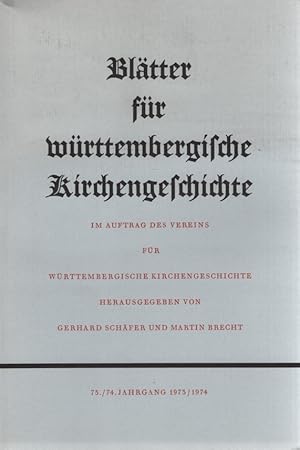 Imagen del vendedor de Bltter fr Wrttembergische Kirchengeschichte / Jg. 73./74. Im Auftrag des Vereins fr Wrttembergische Kirchengeschichte. a la venta por Fundus-Online GbR Borkert Schwarz Zerfa