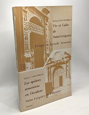 Imagen del vendedor de Vie et Culte de Saint Grgoire Evque de Grande Armnie Patron Titulaire de Tallard --- Les aptres armniens en Occident Saint Grgoire de Pithiviers a la venta por crealivres