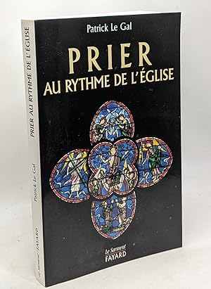 Prier au rythme de l'Eglise