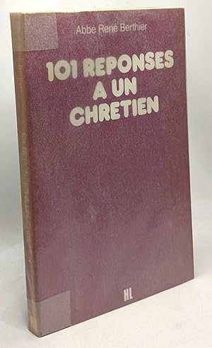 101 réponses à un chrétien