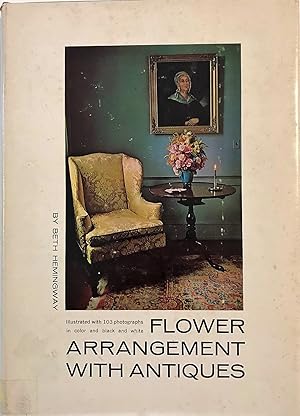 Seller image for Flower Arrangement with Antiques (Signed) for sale by The Aviator's Bookshelf