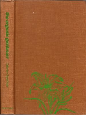 Seller image for The Organic Gardner for sale by Clausen Books, RMABA