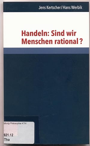 Bild des Verkufers fr Handeln: Sind wir Menschen rational? zum Verkauf von avelibro OHG