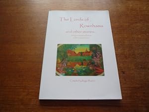 The Lords of Rownhams and Other Stories: Being the Emotional History of Rownhams House