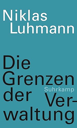 Bild des Verkufers fr Die Grenzen der Verwaltung zum Verkauf von moluna