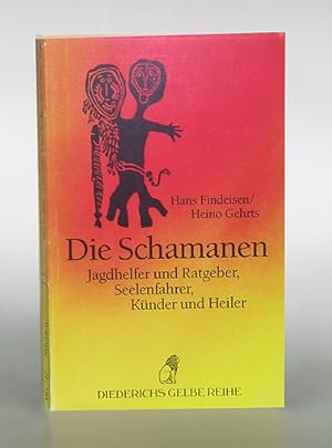 Imagen del vendedor de Die Schamanen. Jagdhelfer und Rargeber, Seelenfahrer, Knder und Heiler. a la venta por Antiquariat An der Rott Oswald Eigl