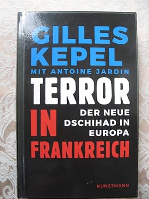 Terror in Frankreich. Der neue Dschihad in Europa