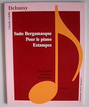 Suite Bergamasque; Pour le piano; Estampes