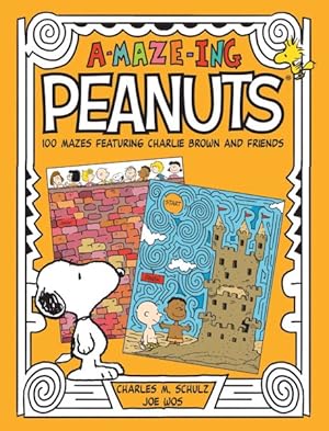 Immagine del venditore per A-maze-ing Peanuts : 100 Mazes Featuring Charlie Brown and Friends venduto da GreatBookPrices