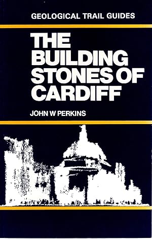 Seller image for The Building Stones of Cardiff for sale by Delph Books PBFA Member