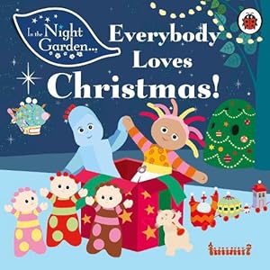 Seller image for In the Night Garden: Everybody Loves Christmas! (Board Book) for sale by Grand Eagle Retail