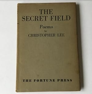 The Secret Field.Poems By Christopher Lee