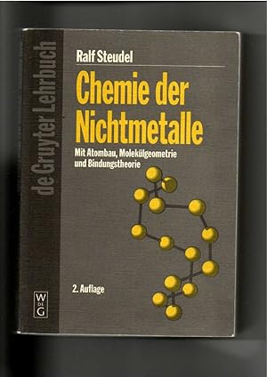 Ralf Steudel, Chemie der Nichtmetalle - mit Atombau, Molekülgeometrie und Bindungstheorie