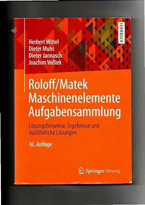 Seller image for Dieter Muhs, Roloff Matek Maschinenelemente Aufgabensammlung / 16. Auflage for sale by sonntago DE