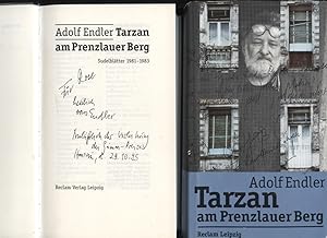 Bild des Verkufers fr Tarzan am Prenzlauer Berg : Sudelbltter 1981 - 1983. [Widmungsexemplar, anlsslich der Verleihung des Grimm-Preises 1995 im Hanau auf der Titelseite signiert und datiert von Adolf Endler] zum Verkauf von Versandantiquariat Ottomar Khler