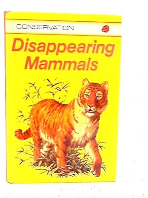 Bild des Verkufers fr Disappearing Mammals zum Verkauf von World of Rare Books