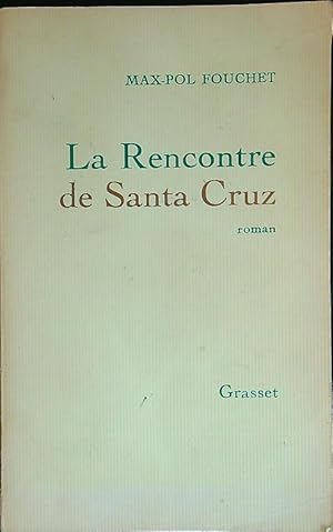 Seller image for La rencontre de Santa Cruz for sale by Librodifaccia