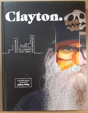 Seller image for Clayton: Godfather of Lower East Side Documentary for sale by City Basement Books