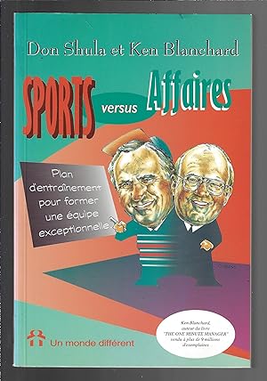 Bild des Verkufers fr Sports versus affaires : Plan d'entrainement pour former une quipe exceptionnelle zum Verkauf von Bouquinerie Le Fouineur