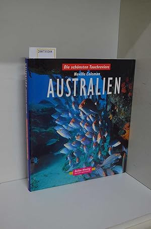 Seller image for Australien / Neville Coleman. [Aus dem Engl. von Wolfgang Rhiel] / Die schnsten Tauchreviere for sale by ralfs-buecherkiste